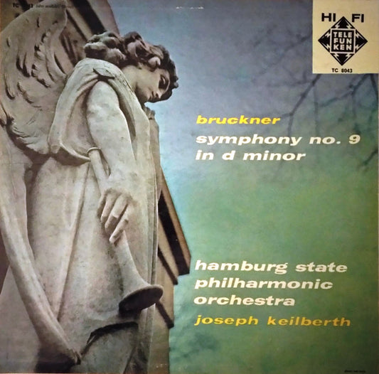 Anton Bruckner, Philharmonisches Staatsorchester Hamburg Conducted By Joseph Keilberth : Symphony No. 9 In D Minor (Original Draft)  (LP, Mono)
