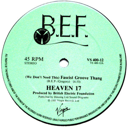 Heaven 17 : (We Don't Need This) Fascist Groove Thang (12", Single)