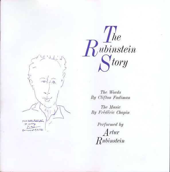 Arthur Rubinstein - Frédéric Chopin : The Rubinstein Story (Concerto No. 2 And Andante Spianato And Grande Polonaise) (LP, Mono, Gat)