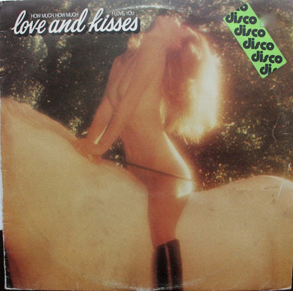 Love & Kisses : How Much, How Much I Love You (LP, Album)