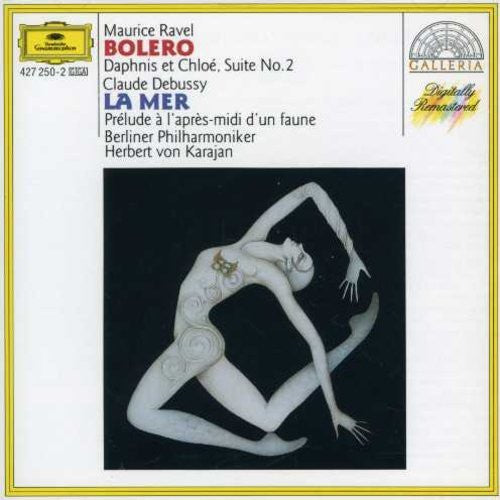 Maurice Ravel, Claude Debussy - Herbert von Karajan : Bolero · Daphnis Et Chloé / La Mer · Prélude (CD, Comp, RM)