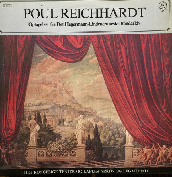 Poul Reichhardt : Optagelser Fra Det Hegermann-Lindencroneske Båndarkiv (LP, Mono)