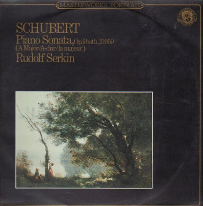 Franz Schubert, Rudolf Serkin : Piano Sonata, Op. Posth., D959 (A major = A Dur = la majeur) (LP, RE)