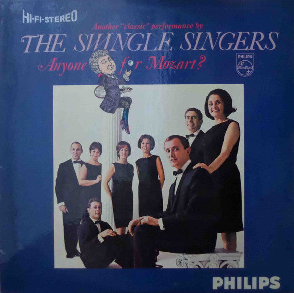 Les Swingle Singers : Anyone For Mozart? (LP, Album, RE)