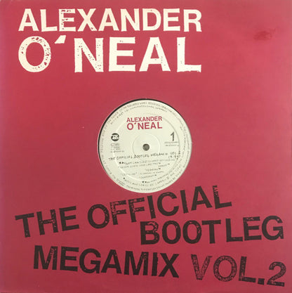 Alexander O'Neal : The Official Bootleg Megamix Vol. 2 (12", Die)