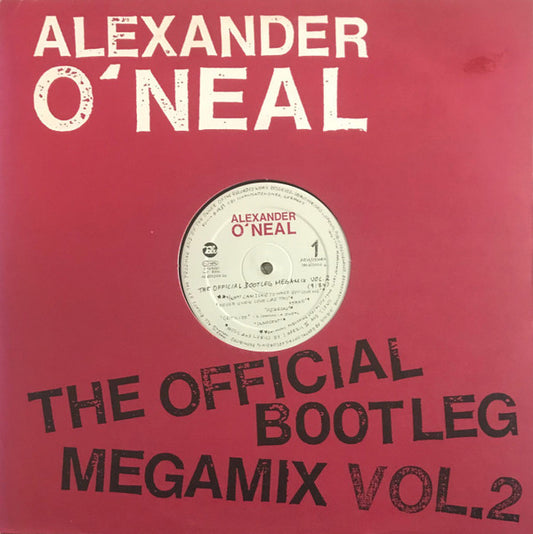 Alexander O'Neal : The Official Bootleg Megamix Vol. 2 (12", Die)