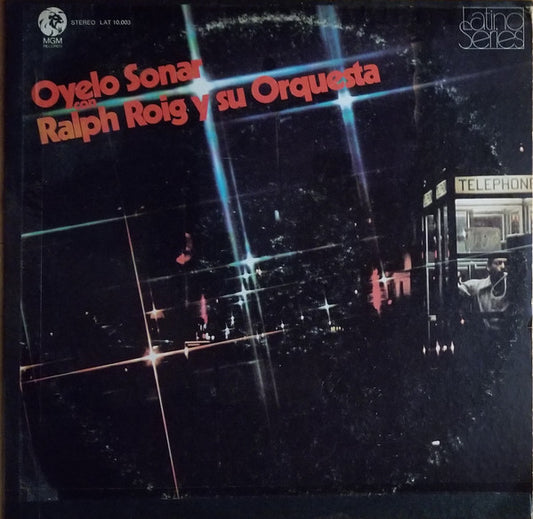Ralph Roig Y Su Orquesta : Oyelo Sonar Con Ralph Roig Y Su Orquesta (LP, Album)