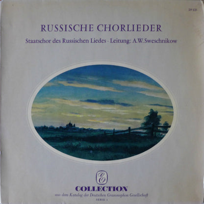 Государственный Академический Русский Хор Им. А. В. Свешникова, Александр Свешников : Russische Chorlieder (LP, RE)