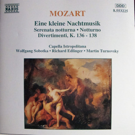 Wolfgang Amadeus Mozart, Capella Istropolitana, Richard Edlinger, Martin Turnovský, Wolfgang Sobotka : Eine Kleine Nachtmusik, Serenata Notturna, Notturno Divertimenti (CD, Comp)