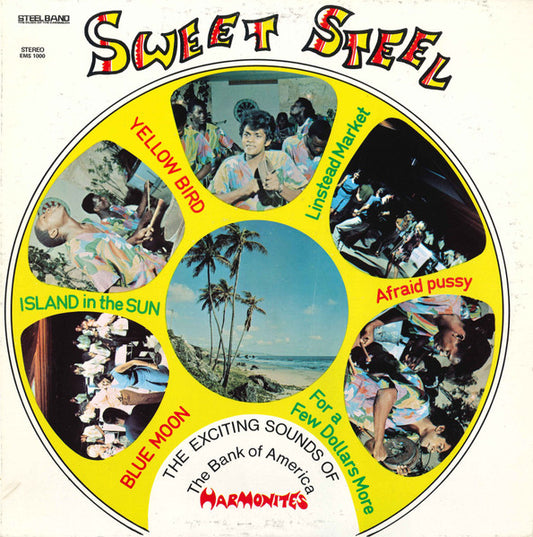 The Bank Of America Harmonites : Sweet Steel (The Exciting Sounds Of The Bank Of America Harmonites) (LP, Album)