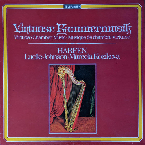 Lucile Johnson (2), Marcela Kozikova : Virtuose Kammermusik: Harfen (LP, Album)