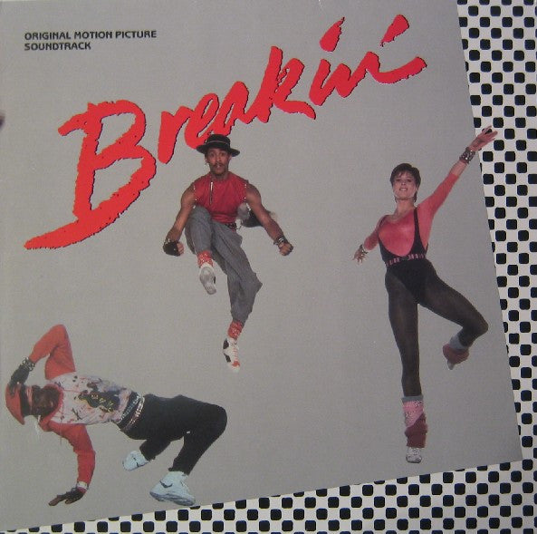 Various : Breakin' (Original Motion Picture Soundtrack) (LP, Comp, Pap)