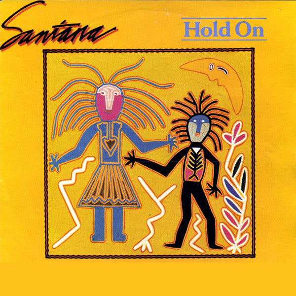 Santana : Hold On (7", Single)