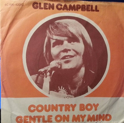 Glen Campbell : Country Boy  (7", Single)