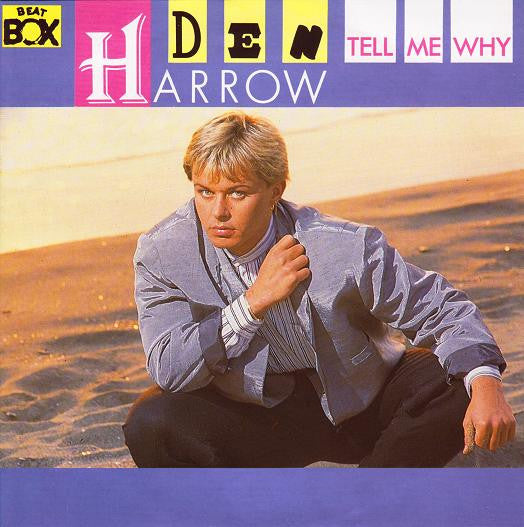 Den Harrow : Tell Me Why (7", Single)