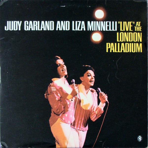 Judy Garland And Liza Minnelli : "Live" At The London Palladium (2xLP, Album, Club, RE, Gat)