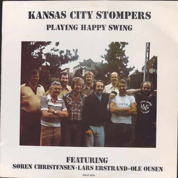 Kansas City Stompers Featuring Søren Christensen (5) ● Lars Erstrand ● Ole Ousen : Playing Happy Swing (LP, Album)