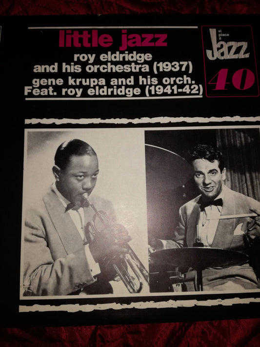 Roy Eldridge And His Orchestra / Gene Krupa And His Orchestra Feat. Roy Eldridge : Little Jazz (LP, Comp)