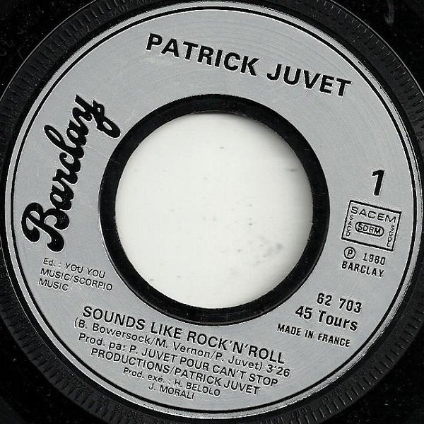 Patrick Juvet : Sounds Like Rock'N'Roll (7")