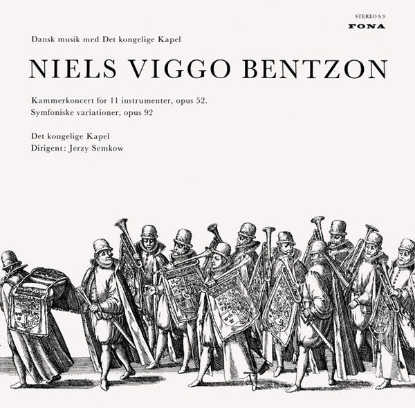 Niels Viggo Bentzon, Det Kongelige Kapel, Jerzy Semkow : Kommerkoncert For 11 Instrumenter, Opus 52 / Symfoniske Variationer, Opus 92 (LP, Album)