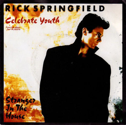 Rick Springfield : Celebrate Youth (7", Single)