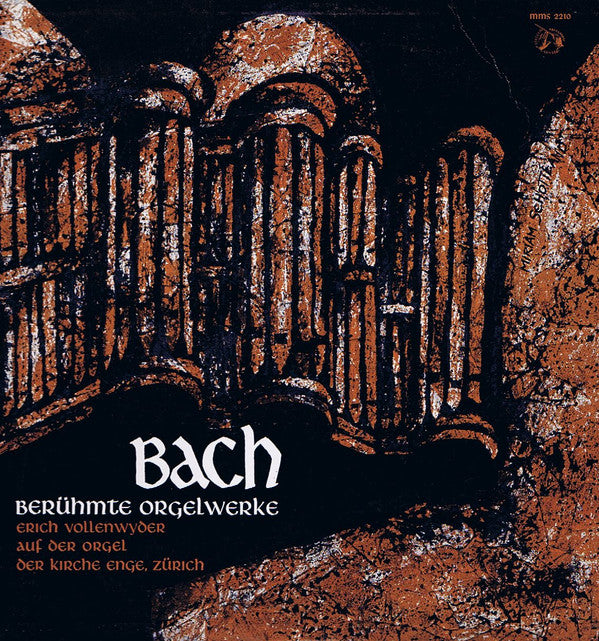 Johann Sebastian Bach, Erich Vollenwyder : Berühmte Orgelwerke (LP, Mono)