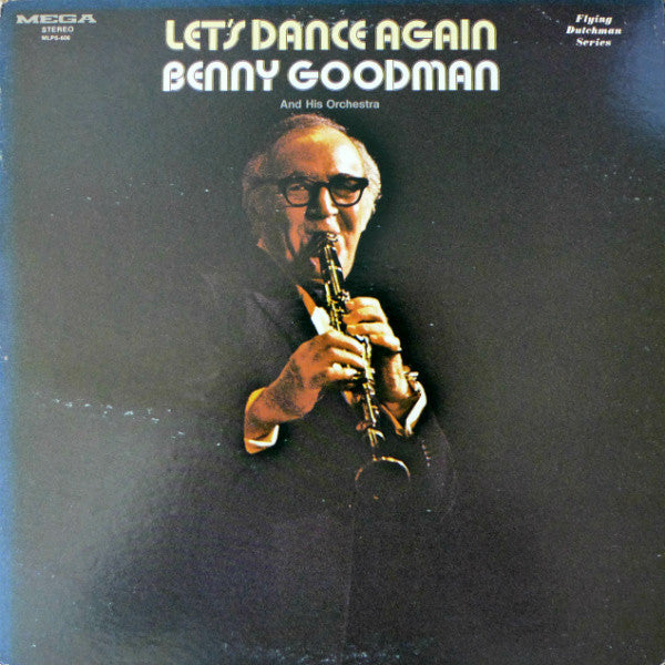 Benny Goodman And His Orchestra : Let's Dance Again (LP, Comp)