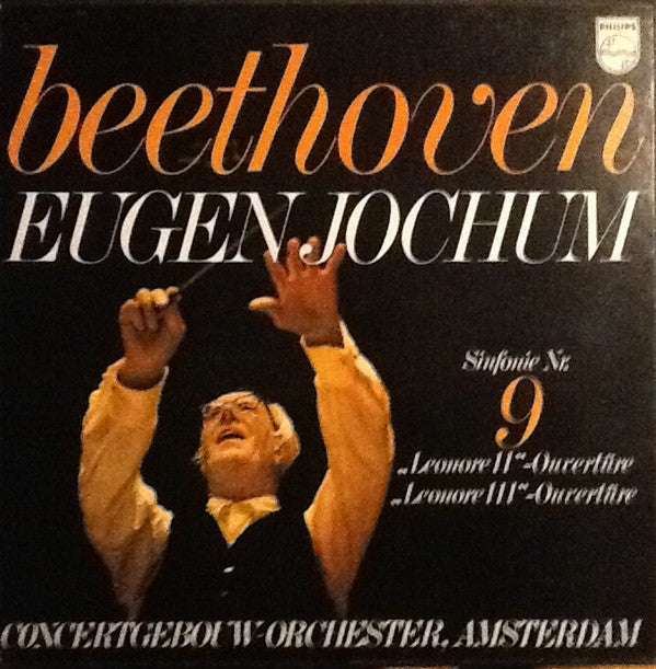 Ludwig van Beethoven, Eugen Jochum, Concertgebouworkest : Sinfonie Nr. 9, Leonore II - Ouvertüre, Leonore III - Ouvertüre  (2xLP, Album + Box)