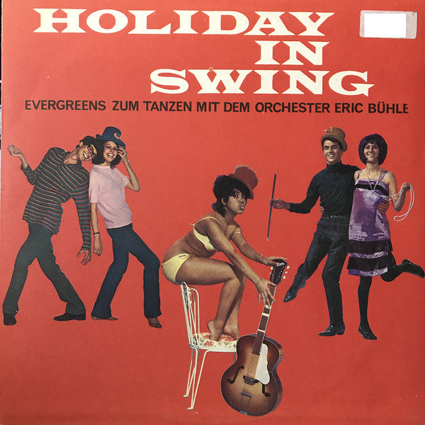 Tanzorchester Harry Berro Leitung Peter Bönig : Holiday In Swing (Evergreens  Zum Tanzen Mit Dem Orchester Eric Bühle) (LP)