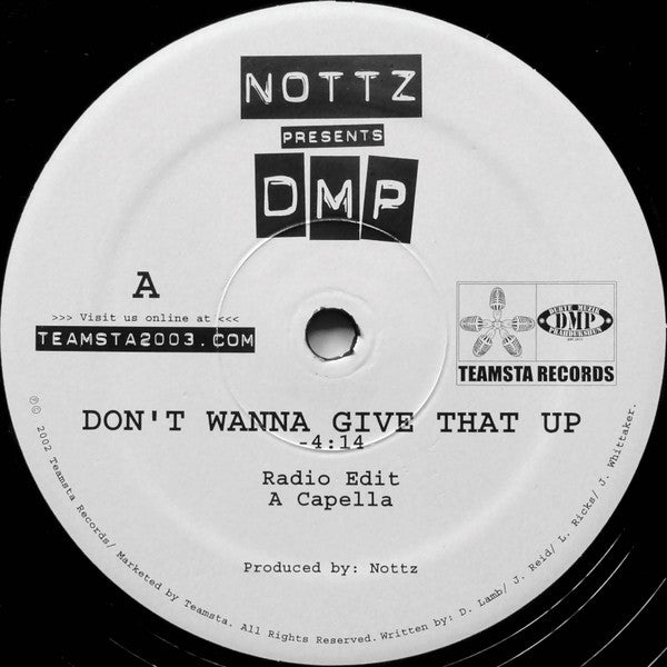 Nottz Presents DMP (3) : Don't Wanna Give That Up (12")