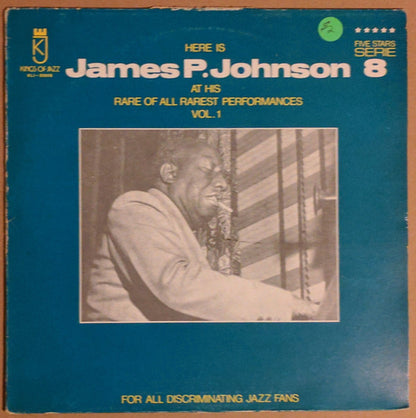 James Price Johnson : At His Rare Of All Rarest Performances Vol. 1 (LP)