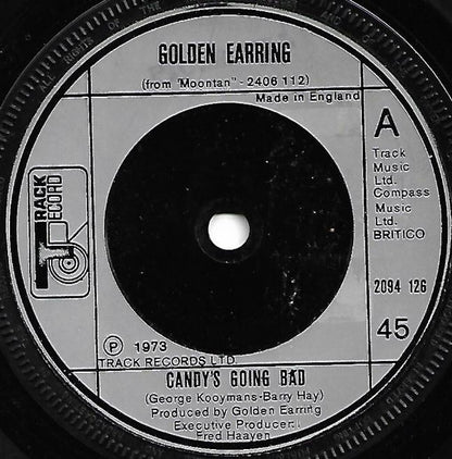 Golden Earring : Candy's Going Bad (7", Single)