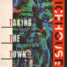 Icehouse : Taking The Town (12", Maxi)