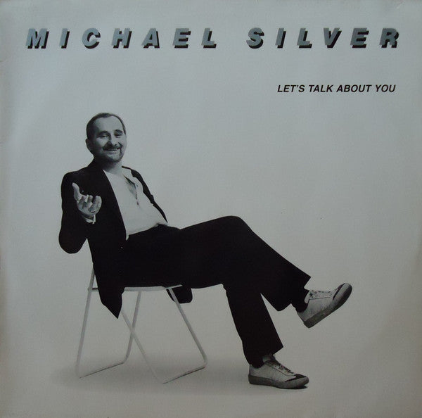 Mike Silver (7) : Let's Talk About You (LP, Album)