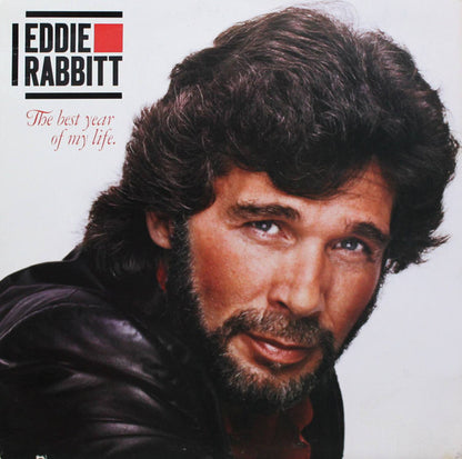 Eddie Rabbitt : The Best Year Of My Life (LP, Album, All)