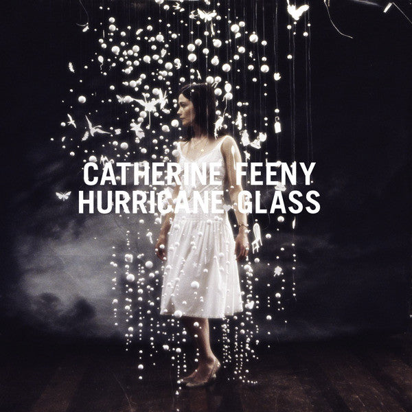 Catherine Feeny : Hurricane Glass (CD, Album, RE)