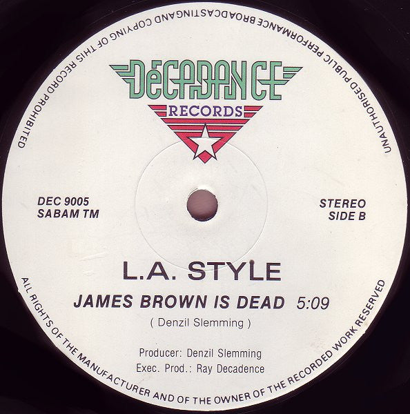 L.A. Style : James Brown Is Dead (12")