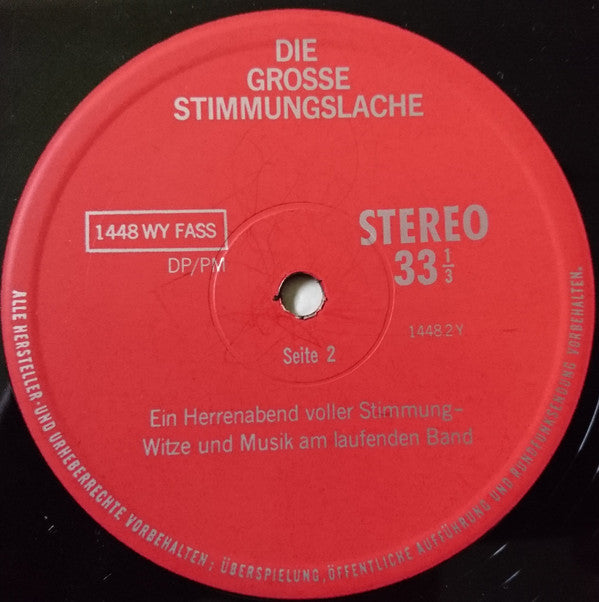 Unknown Artist : Die Große Stimmungslache - Ein Herrenabend Voller Stimmung - Witze Und Musik Am Laufenden Band (LP)