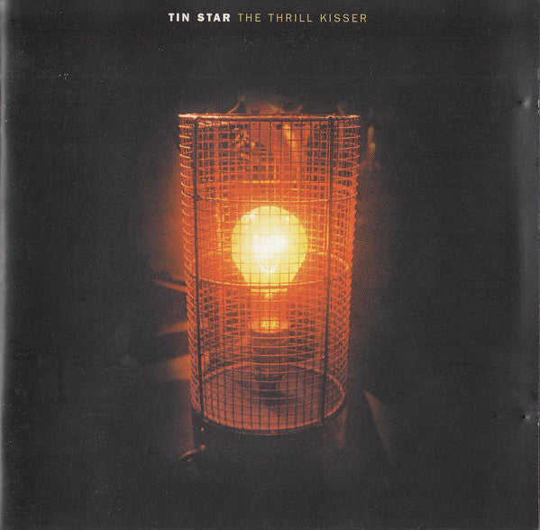 Tin Star : The Thrill Kisser (CD, Album)