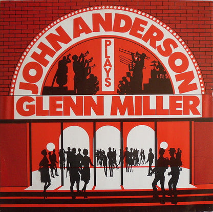 The John Anderson Band : Plays Glenn Miller (12")