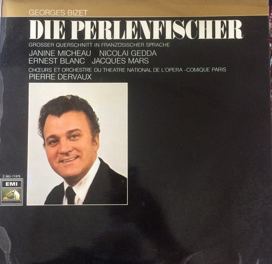 Georges Bizet — Janine Micheau, Nicolai Gedda, Ernest Blanc, Jacques Mars, Chœurs Du Théâtre National De L'Opéra Comique Et Orchestre Du Théâtre National De L'Opéra-Comique / Pierre Dervaux (2) : Die Perlenfischer (LP)