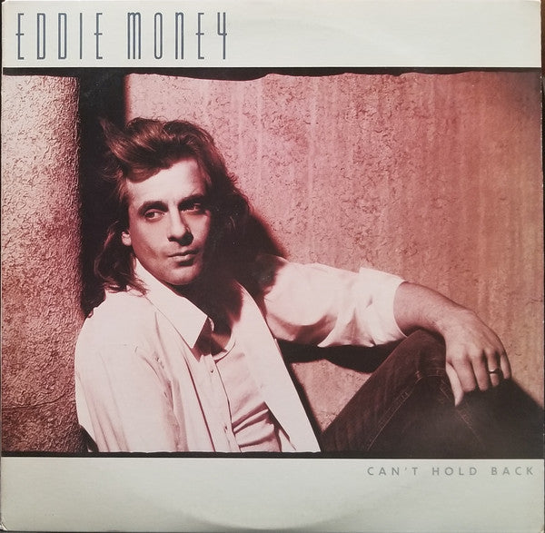 Eddie Money : Can't Hold Back (LP, Album)