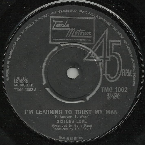 The Sisters Love : I'm Learning To Trust My Man  (7", Single, RE)