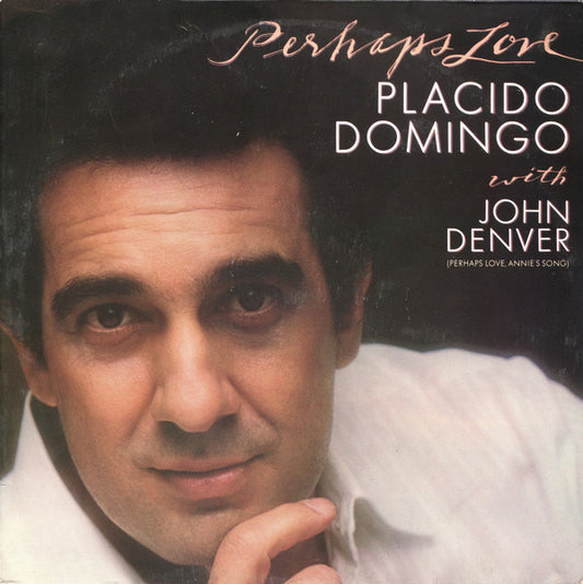 Placido Domingo With John Denver : Perhaps Love (LP, Album)