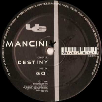 Mancini (2) : Destiny / Go! (12")