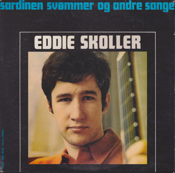 Eddie Skoller : Sardinen Svømmer Og Andre Sange (LP, Album)