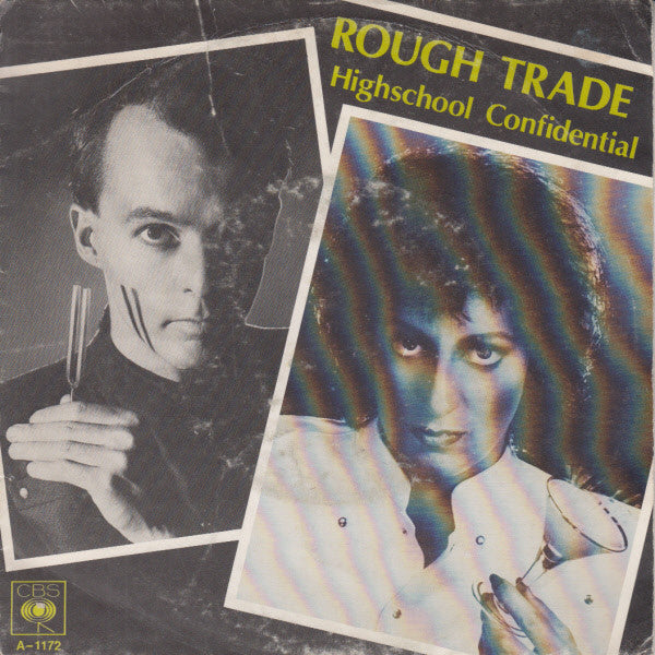 Rough Trade : Highschool Confidential (7", Single)