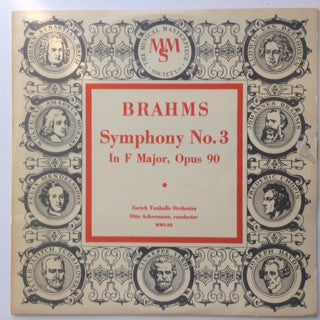 Johannes Brahms / Tonhalle-Orchester Zürich, Otto Ackermann : Symphony No. 3 In F Major, Opus 90 (10")