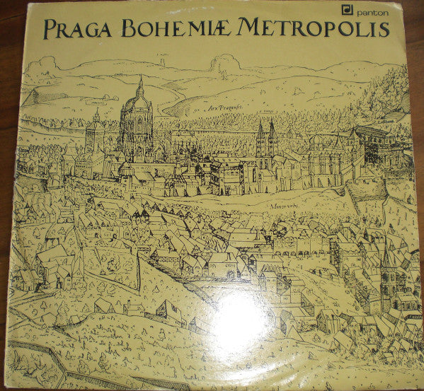 Jaromír Čermák, Karel Šašek, Waldemar Sent : Praga Bohemiæ Metropolis (LP, Album, Mono)