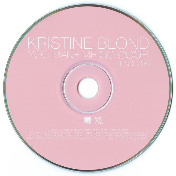 Kristine Blond : You Make Me Go Oooh (DND Mix) (CD, Single, CD1)